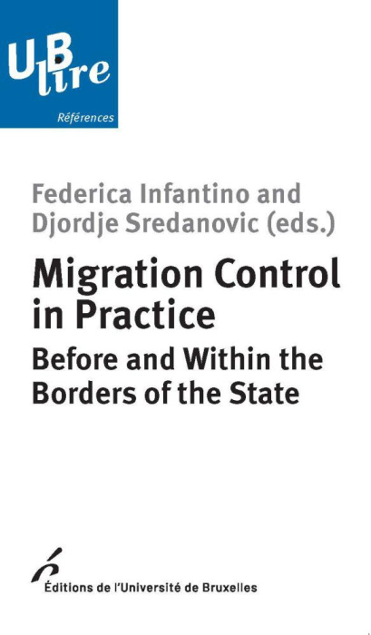 Emprunter MIGRATION CONTROL IN PRACTICE - BEFORE AND WITHIN THE BORDERS OF THE STATE livre