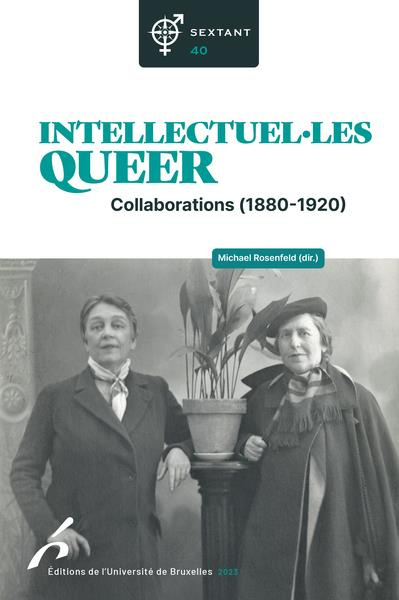 Emprunter Intellectuel.les queer. Collaborations (1880-1920) livre