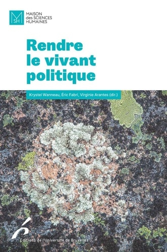 Emprunter Rendre le vivant politique livre