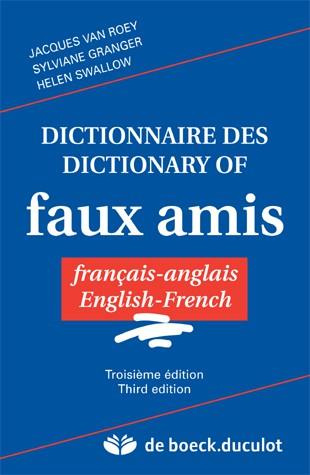 Emprunter Dictionnaire des faux amis français-anglais & english-french. 3e édition livre