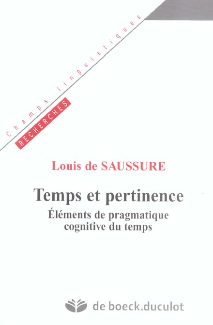 Emprunter Temps et pertinence. Eléments de pragmatique cognitive du temps livre