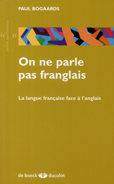 Emprunter On ne parle pas franglais. La langue française face à l'anglais livre