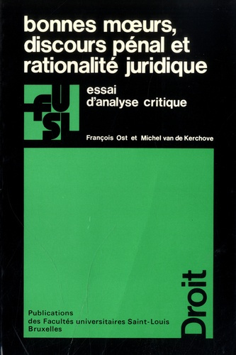 Emprunter BONNES MOEURS DISCOURS PENAL ET RATIONALITE JURIDIQUE livre
