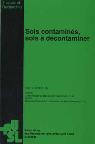 Emprunter SOLS CONTAMINES SOLS A DECONTAMINER N33 TRAVAUX ET RECHERCHES livre