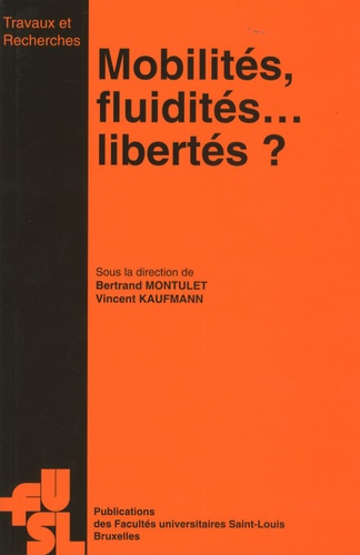 Emprunter MOBILITES FLUIDITES ... LIBERTES ? livre