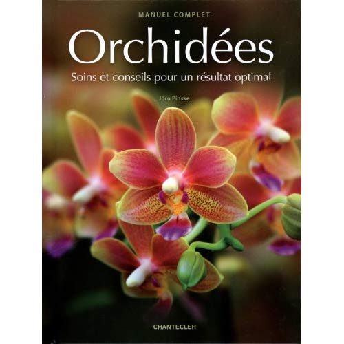 Emprunter Orchidées. Soins et conseils pour un résultat optimal livre
