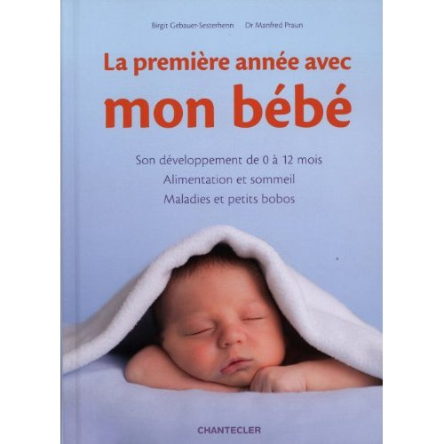 Emprunter La première année avec mon bébé livre