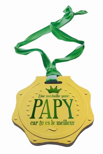 Emprunter Une médaille pour papy car tu es le meilleur livre