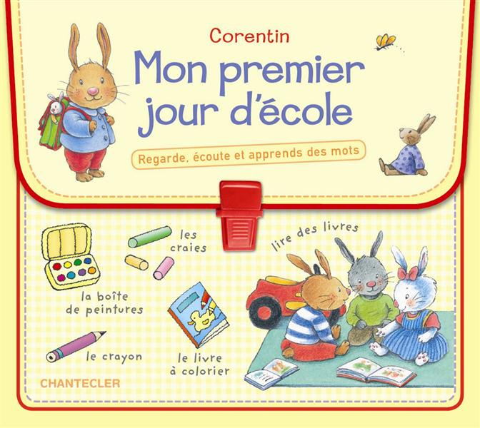 Emprunter Corentin. Mon premier jour d'école livre