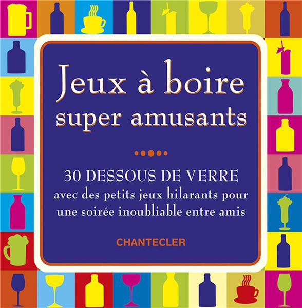 Emprunter Jeux à boire super amusants. 30 dessous de verre avec des petits jeux hilarants pour une soirée inou livre