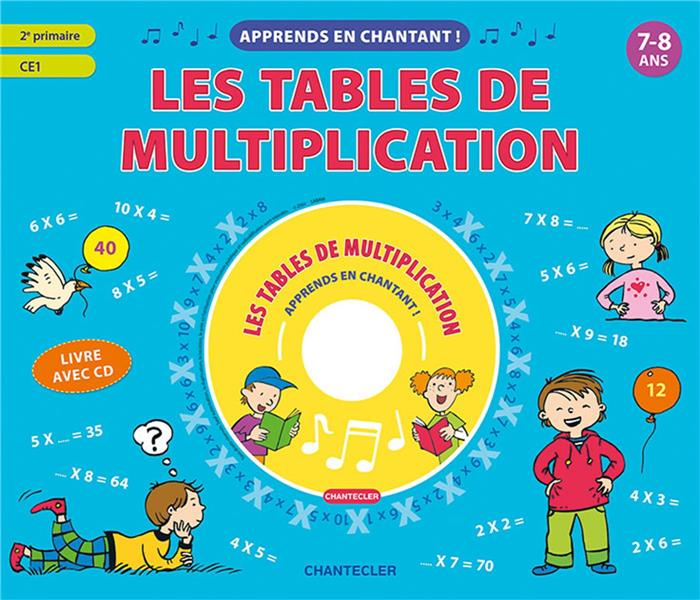 Emprunter Les tables de multiplication. 7-8 ans, 2e primaire, CE1, avec 1 CD audio livre