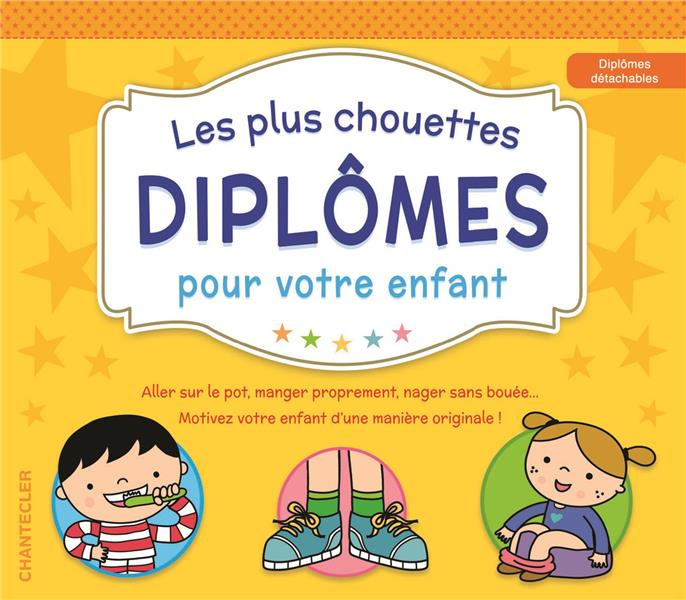 Emprunter Les plus chouettes diplômes pour votre enfant livre