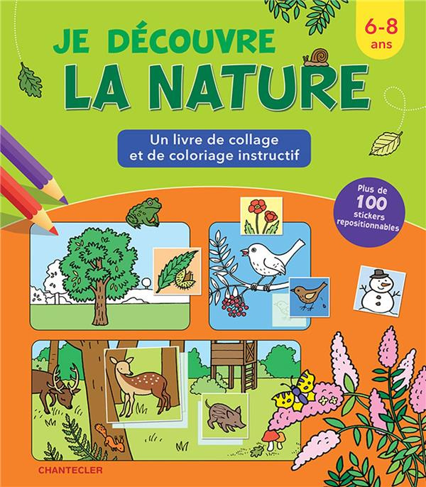 Emprunter Je découvre la nature. Un livre de collage et de coloriage instructif livre