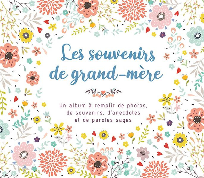 Emprunter Les souvenirs de grand-mère livre