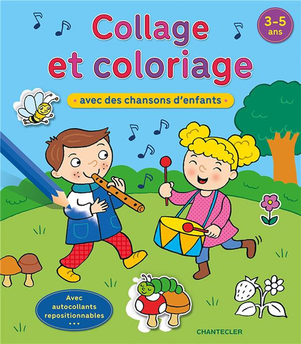 Emprunter Collage et coloriage avec des chansons d'enfants livre
