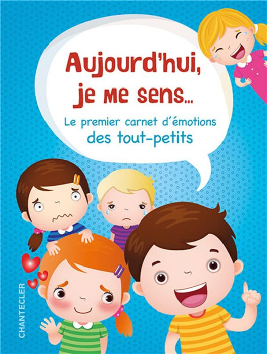 Emprunter Aujourd'hui je me sens... Le premier carnet d'émotions des tout-petits livre