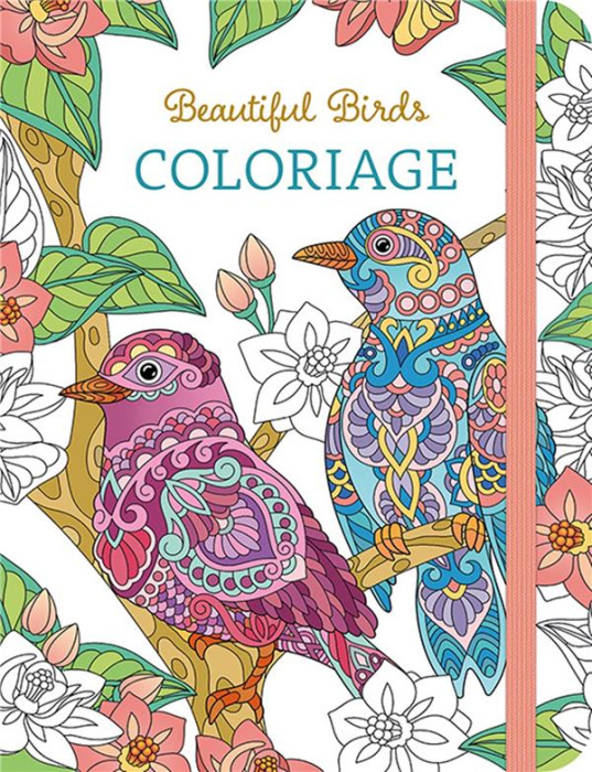 Emprunter Beautiful Birds. Coloriage livre