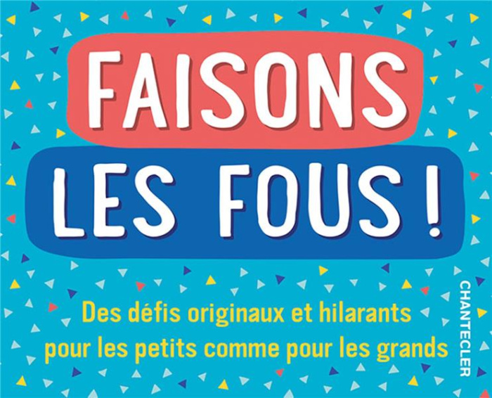 Emprunter FAISONS LES FOUS! livre