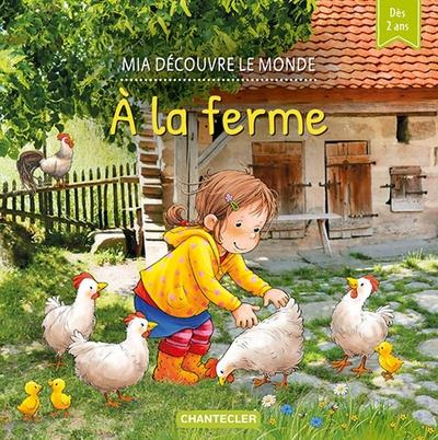 Emprunter Mia découvre le monde - À la ferme livre