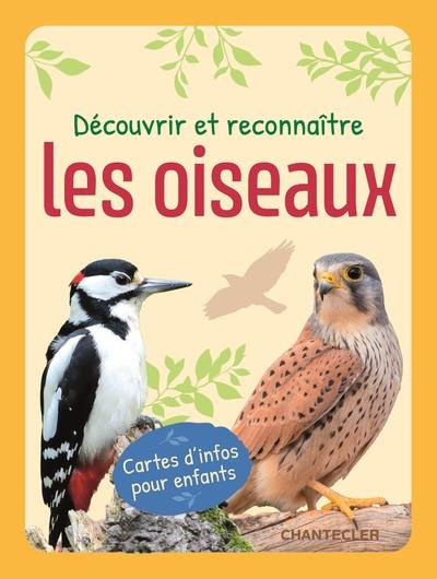 Emprunter Découvrir et reconnaître les oiseaux. Cartes d'infos pour enfants livre