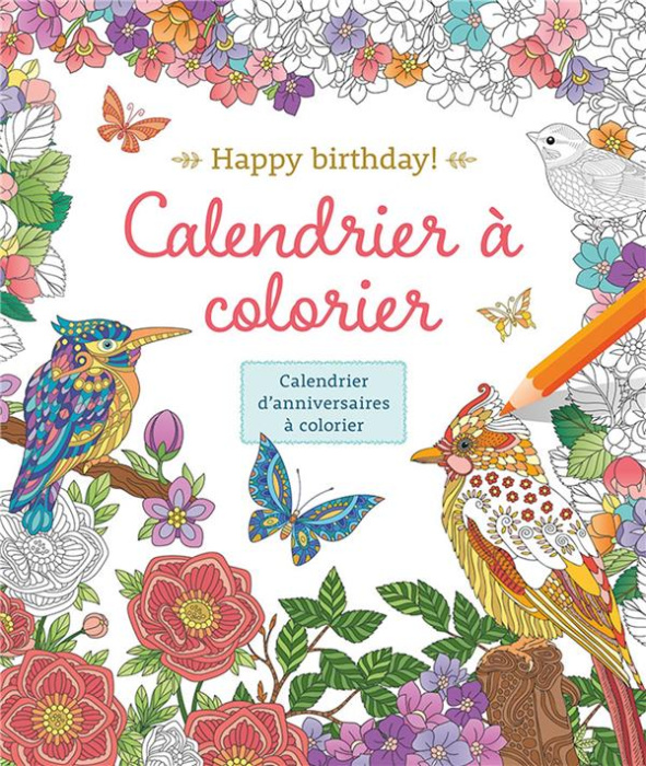 Emprunter Happy Birthday ! Calendrier d'anniversaires à colorier livre