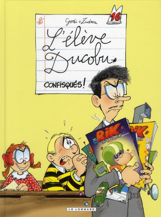 Emprunter L'élève Ducobu Tome 16 : Confisqués livre
