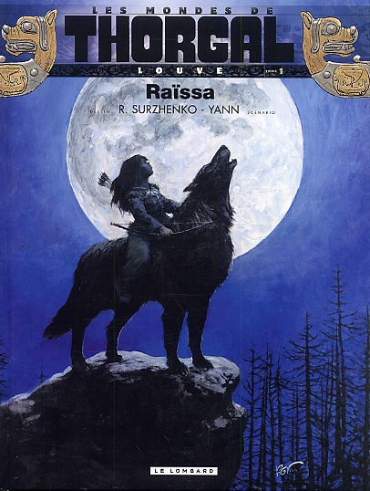 Emprunter Les Mondes de Thorgal : Louve Tome 1 : Raïssa livre