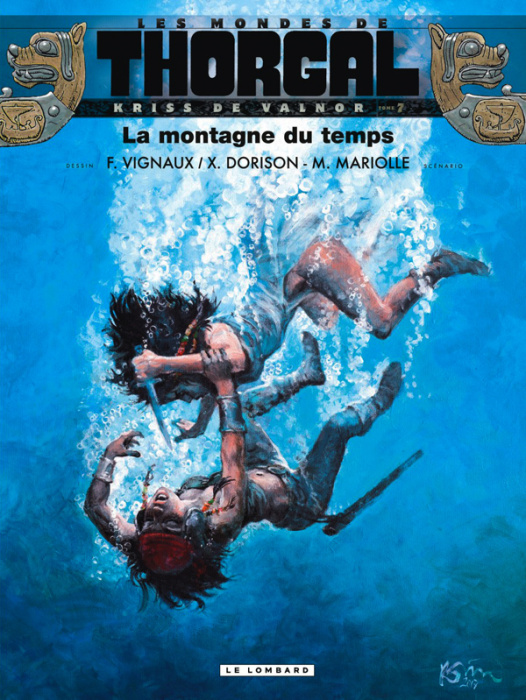 Emprunter Les mondes de Thorgal : Kriss de Valnor Tome 7 : La montagne du temps livre