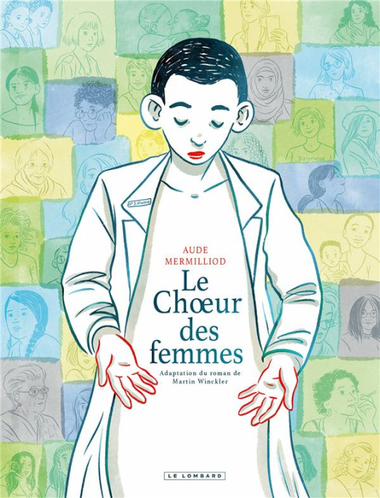 Emprunter Le choeur des femmes (BD) livre