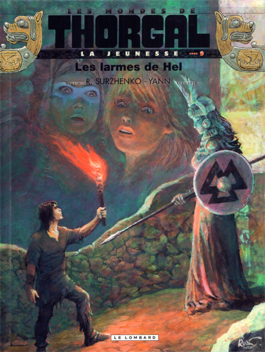 Emprunter Les mondes de Thorgal : La jeunesse Tome 9 : Les larmes de Hel livre