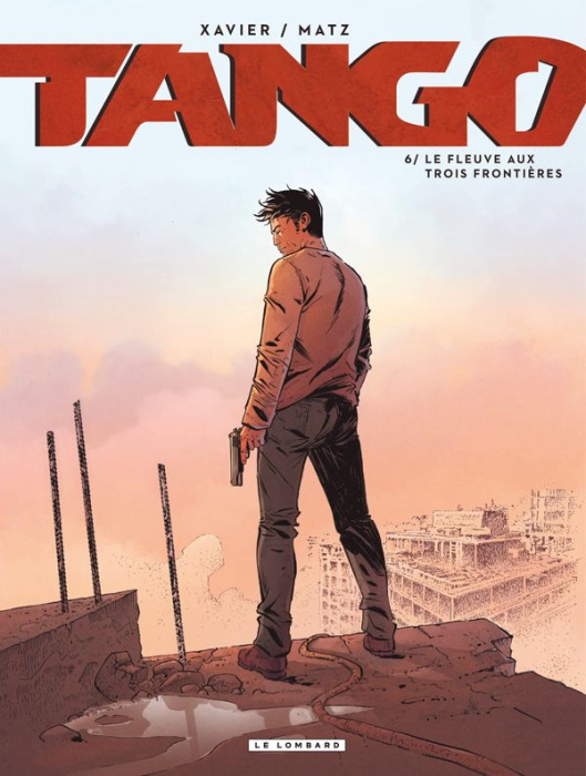 Emprunter Tango Tome 6 : Le fleuve aux trois frontières livre