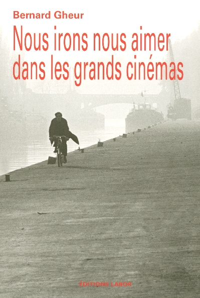 Emprunter NOUS IRONS NOUS AIMER DANS LES GRANDS CINEMAS livre