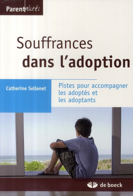 Emprunter Souffrances dans l'adoption. Pistes pour accompagner les adoptés et les adoptants livre