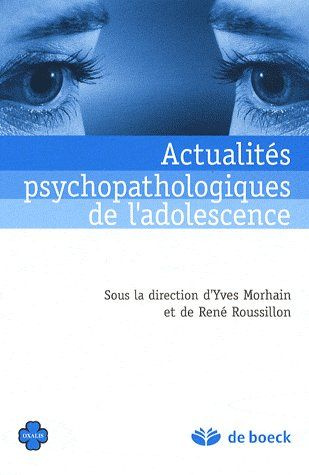 Emprunter Actualités psychopathologiques de l'adolescence livre