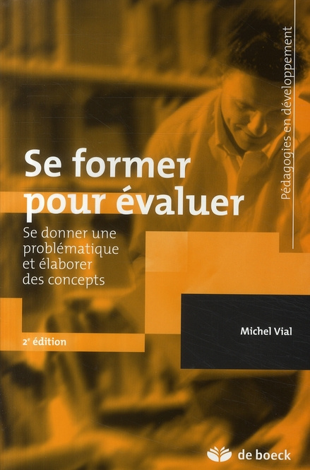 Emprunter Se former pour évaluer. Se donner une problématique et élaborer des concepts, 2e édition livre