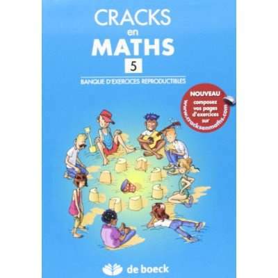 Emprunter CRACKS EN MATHS 5 - BANQUE D'EXERCICES REPRODUCTIBLES + CORRIGE EN LIGNE livre