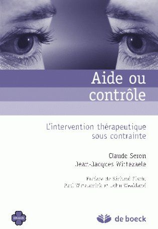 Emprunter Aide ou contrôle. L'intervention thérapeutique sous contrainte livre