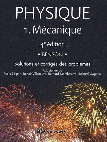 Emprunter Physique . Tome 1 Mécanique, Solutions et corrigés des problèmes livre