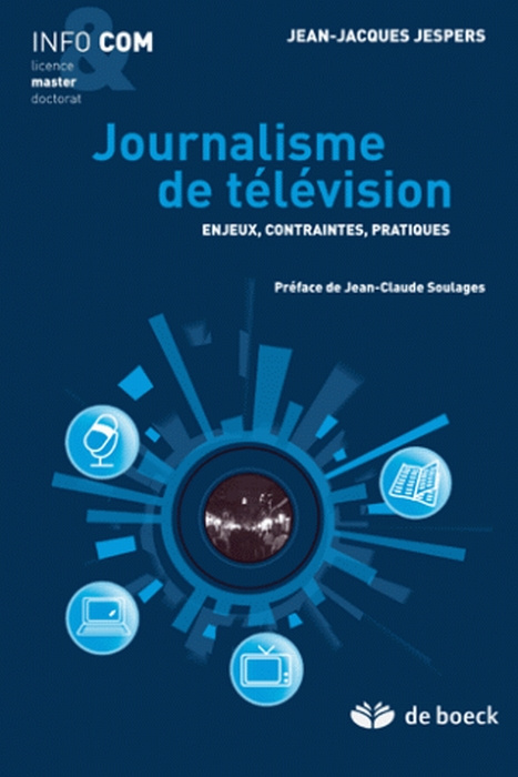 Emprunter Journalisme de télévision. Enjeux, contraintes, pratiques livre