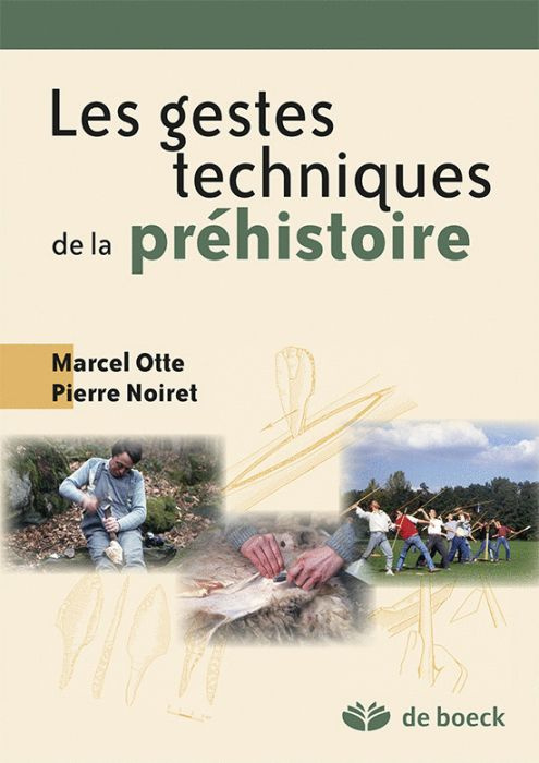 Emprunter Les gestes techniques de la préhistoire livre
