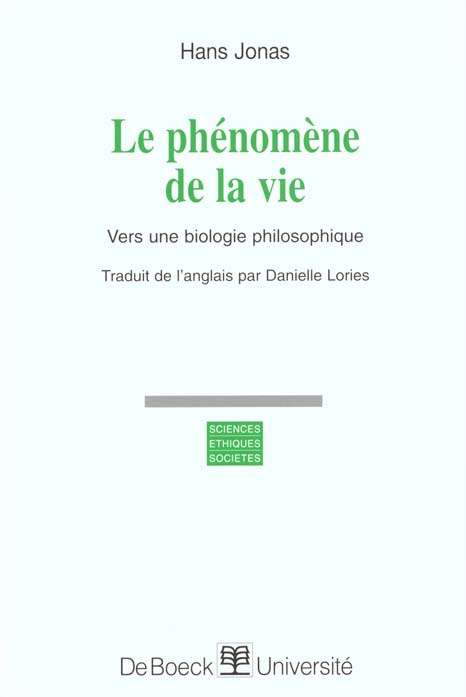Emprunter Le phénomène de la vie. Vers une biologie philosophique livre