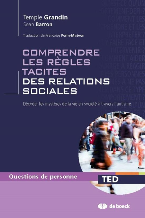 Emprunter Comprendre les règles tacites des relations sociales. Décoder les mystères de la vie en société à tr livre