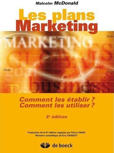 Emprunter Les plans marketing. Comment les établir ? Comment les utiliser ? 2e édition livre