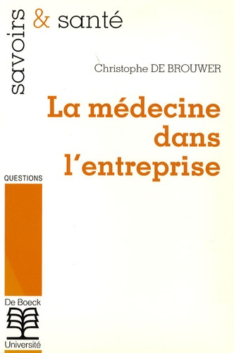 Emprunter La médecine dans l'entreprise livre