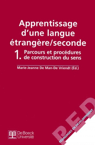 Emprunter Apprentissage d'une langue étrangère 2nde. Tome 1, Parcours et procédures de construction du sens livre