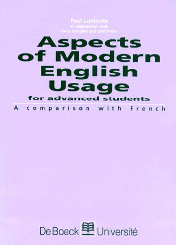 Emprunter ASPECTS OF MODERN ENGLISH USAGE FOR ADVANCED STUDENTS. A comparison with French livre