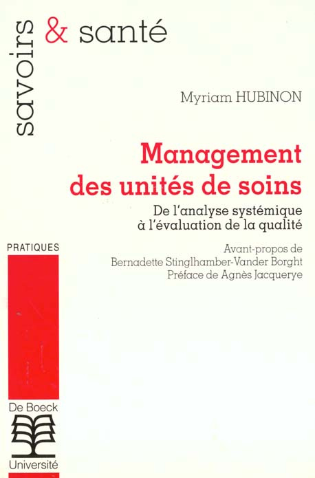 Emprunter MANAGEMENT DES UNITES DE SOINS : DE L'ANALYSE SYSTEMIQUE A L'EVALUATION DE LA QUALITE livre