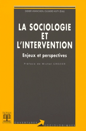 Emprunter La sociologie et l'intervention. Enjeux et perspectives livre