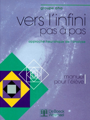 Emprunter VERS L'INFINI / MANUEL ELEVE APPROCHE HEURISTIQUE DE L'ANALYSE livre