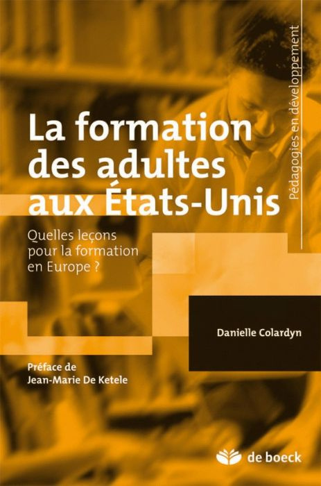 Emprunter La formation des adultes aux Etats-Unis : quelles leçons pour la formation en Europe ? livre